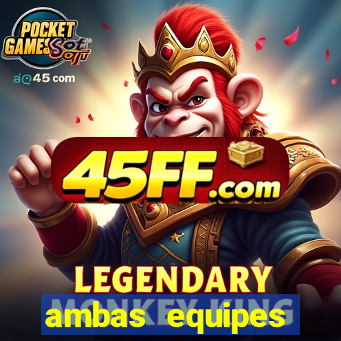 ambas equipes marcam ou mais de 2.5